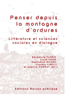 « Penser depuis la montagne d&rsquo;ordures »
